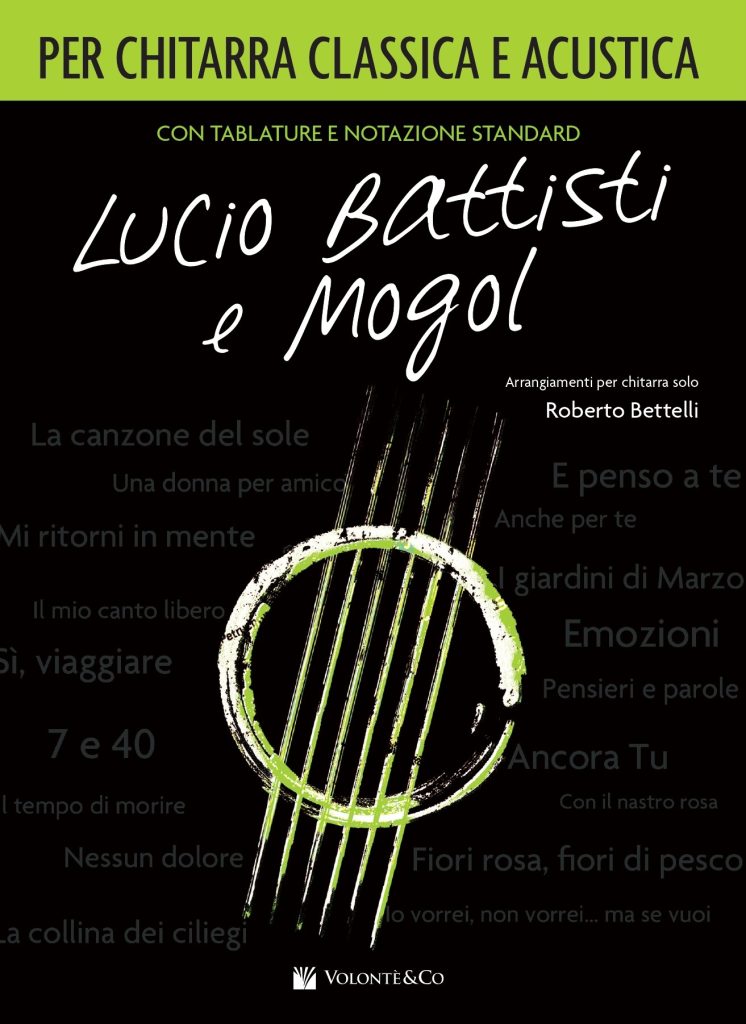 Lucio Battisti e Mogol per chitarra classica e acustica con tablature e notazione standard