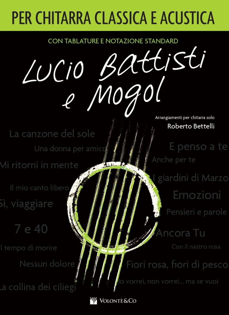 Lucio Battisti e Mogol per chitarra classica e acustica con tablature e notazione standard